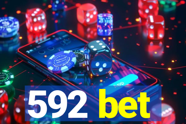 592 bet